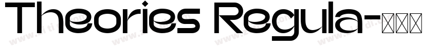 Theories Regula字体转换